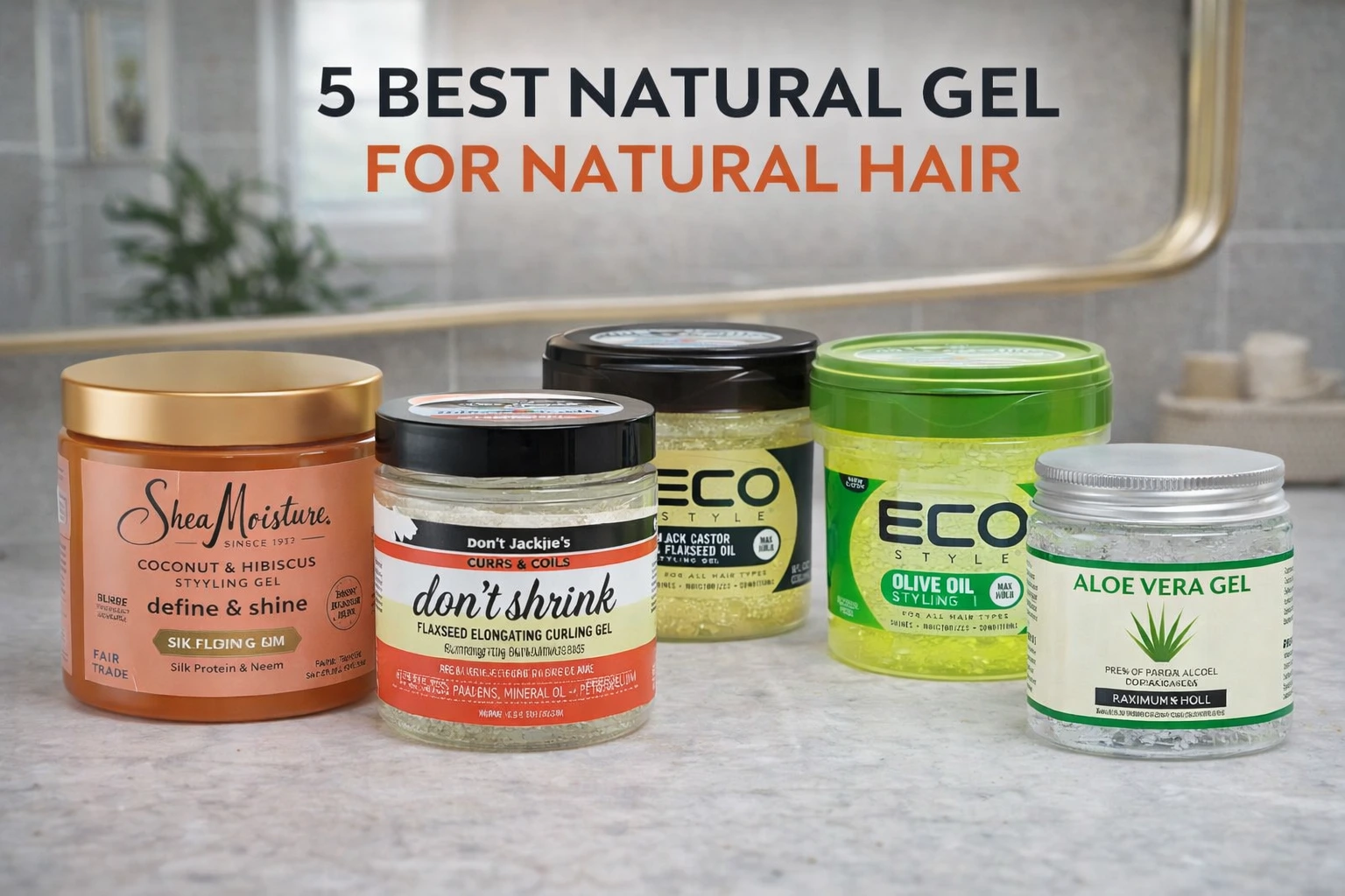 best natural gel for natural hair