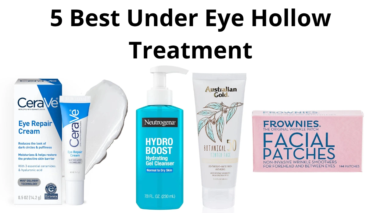 best under eye hollow treatment